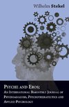 Psyche And Eros; An International Bimonthly Journal Of Psychoanalysis, Psychotherapeutics And Applied Psychology