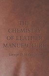 The Chemistry of Leather Manufacture