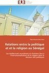 Relations entre la politique et et la religion au Sénégal