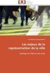 Les enjeux de la représentation de la ville