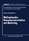 Multioptionales Konsumentenverhalten und Marketing