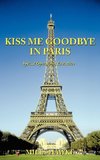 Kiss Me Goodbye in Paris