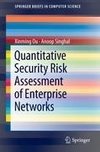 Quantitative Security Risk Assessment of Enterprise Networks