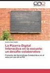 La Pizarra Digital Interactiva en la escuela: un desafío colaborativo