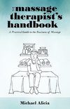 The Massage Therapist's Handbook