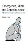 Emergence, Mind, and Consciousness