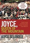 Joyce, Queen of the Mountain