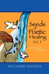 Seeds of Poetic Healing Vol. 2