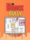 THE BRONX BULLY