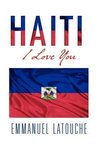 Haiti, I Love You