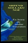 No, S: Es Hora de Andar Socrates