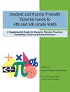 Student and Parent Friendly Tutorial Guide to 4th and 5th Grade Math