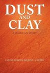 Dust and Clay