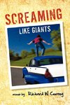 Screaming Like Giants