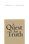 A Quest for Truth