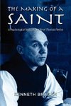 The Making of a Saint