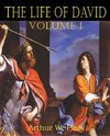 The Life of David Volume I