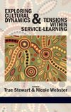 Exploring Cultural Dynamics and Tensions Within Service-Learning (Hc)