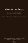 The Monopoly of Force