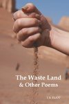 The Waste Land and Other Poems