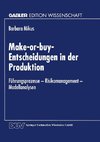 Make-or-buy-Entscheidungen in der Produktion