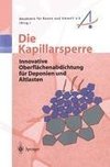 Die Kapillarsperre