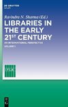 Libraries in the early 21st century, volume 1