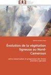 Évolution de la végétation ligneuse au Nord-Cameroun