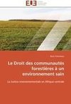 Le Droit des communautés forestières à un environnement sain