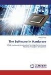 The Software in Hardware