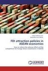 FDI attraction policies in ASEAN economies