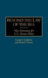 Beyond the Law of the Sea