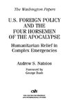 U.S. Foreign Policy and the Four Horsemen of the Apocalypse