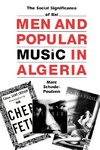 Men and Popular Music in Algeria