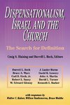 Dispensationalism, Israel and the Church