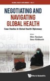 Negotiating and Navigating Global Health