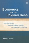 Lutz, M: Economics for the Common Good