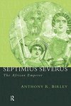 Birley, A: Septimius Severus