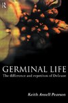 Ansell-Pearson, K: Germinal Life