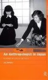 Hendry, J: Anthropologist in Japan