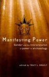 Sweely, T: Manifesting Power