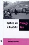 Pinches, M: Culture and Privilege in Capitalist Asia