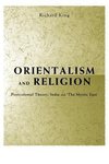 King, R: Orientalism and Religion