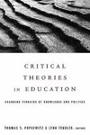 Popkewitz, T: Critical Theories in Education