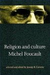 Foucault, M: Religion and Culture