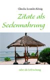 Zitate als Seelennahrung