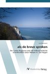 als de breve spreken