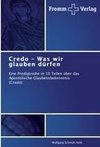 Credo - Was wir glauben dürfen