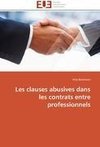 Les clauses abusives dans les contrats entre professionnels