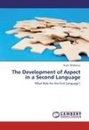 The Development of Aspect in a Second Language